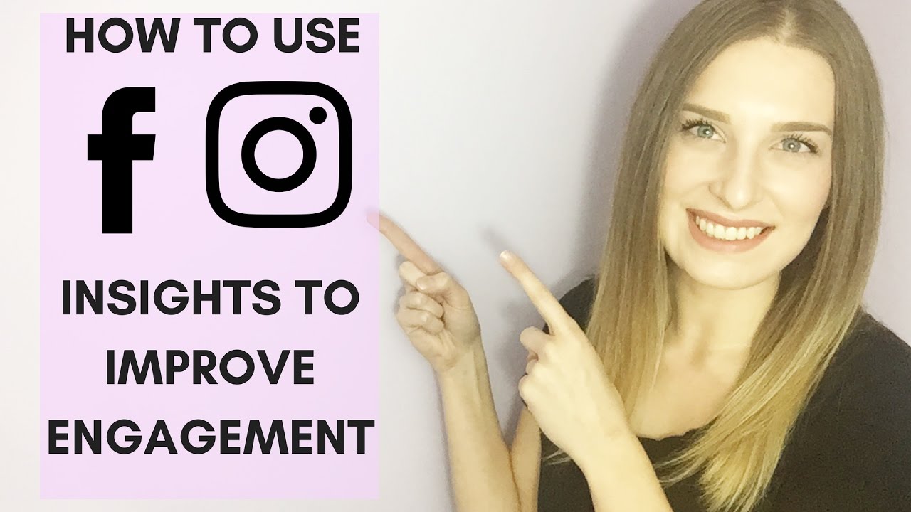 How to Use Facebook + Instagram Insights to Boost Social Media ...