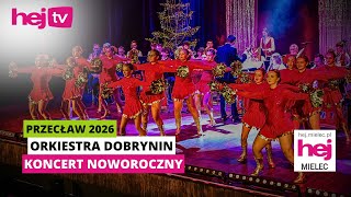 hej.mielec.pl TV: Dobrynin Orchestra with New Year's Concert 2026
