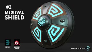 3dsMax | Modeling and Texturing Medieval Shield - Part 2 [HighPoly&Unwrap]