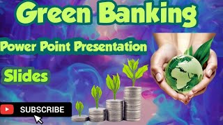 Green Banking PPT Slides for students 👆 Must watch 👍 screenshot 5