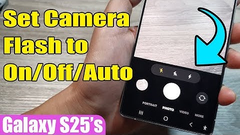 📸 How to Set Camera Flash to On/Off/Auto on Samsung Galaxy S25/S25+/Ultra 🔦
