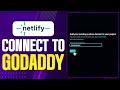 How To Connect GoDaddy Domain To Netlify (2025 Updated Tutorial)