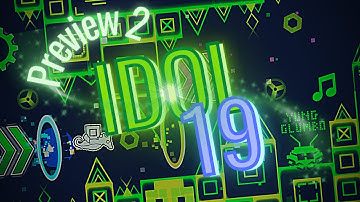 (1.9) "IDOL19" ~ Teaser 2 // Upcoming Extreme Demon // Idols Remake