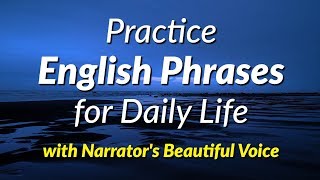 English Phrases for Daily Life (recorded by Real Human Voice)