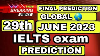 29 June 2023 Ielts Exam Prediction  6 July Prediction  Reading Tips And Tricks  Listening Tips