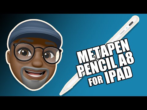 Metapen Pencil A8 for iPad- Unboxing & First Look 