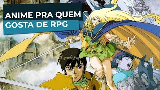 5 animes tipo Dungeons & Dragons para quem é fã de RPG