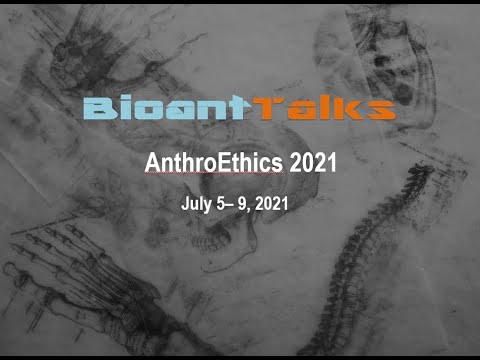 Opening session AnthroEthics 2021 Conference