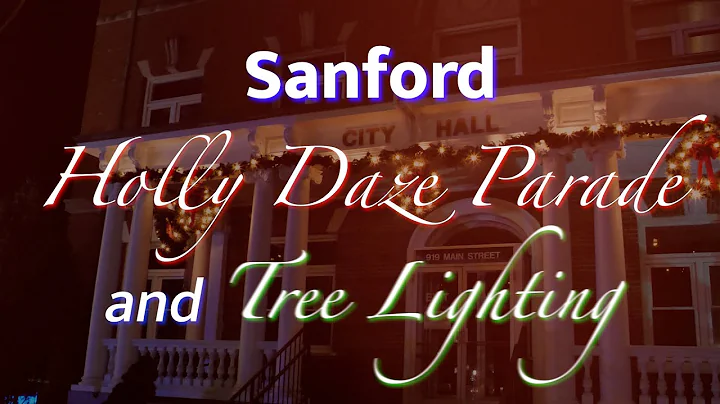 Sanford Holly Daze Parade and Tree Lighting