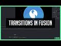 How To Make Transitions in Fusion - DaVinci Resolve 15 Tutorial