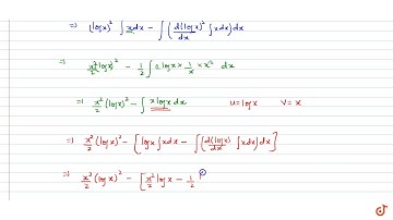 Integrate the functions `x(logx)^2`...
