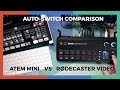 Auto Switch Comparison RØDECaster Video Vs ATEM Mini Auto Switch Comparison RØDECaster Video Vs ATEM Mini