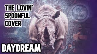 SPiN - Daydream (The Lovin' Spoonful Cover) [Official Lyric Video]