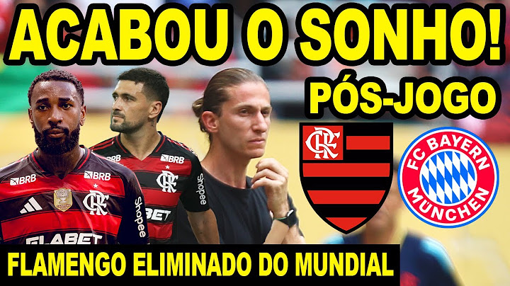 ACABOU O SONHO! FLAMENGO PERDE PARA O BAYERN DE MUNIQUE E ESTÁ ELIMINADO DO MUNDIAL! PÓS-JOGO