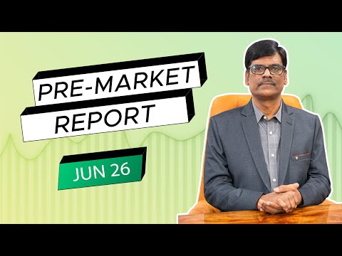 Pre Market Report 26-Jun-2023