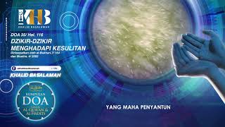 [KHB DOA] Doa Ketika Menghadapi Kesulitan (Doa 1)