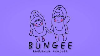 [THAI VER] Baekhyun - Bungee