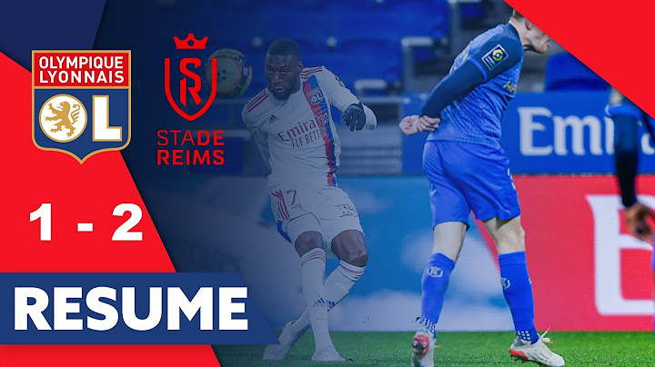 Résumé OL-Reims | Olympique Lyonnais