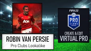 FIFA 22 - How to Create Robin Van Persie - Pro Clubs Lookalike