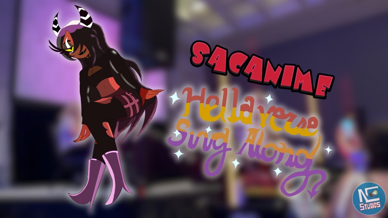 SacAnime Summer 2024 | Hellaverse Sing-Along