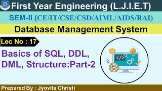 Lec-17_Basics of SQL, DDL,DML, Structure:Part-2 | Database Management System |First year Engineering