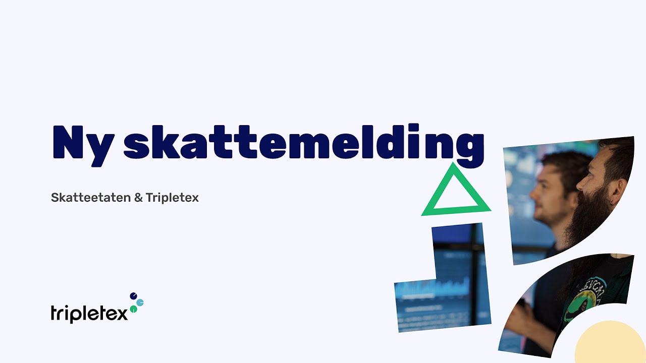 Webinar: Ny skattemelding for næringsdrivende og lansering av årsoppgjørsmodul i Tripletex