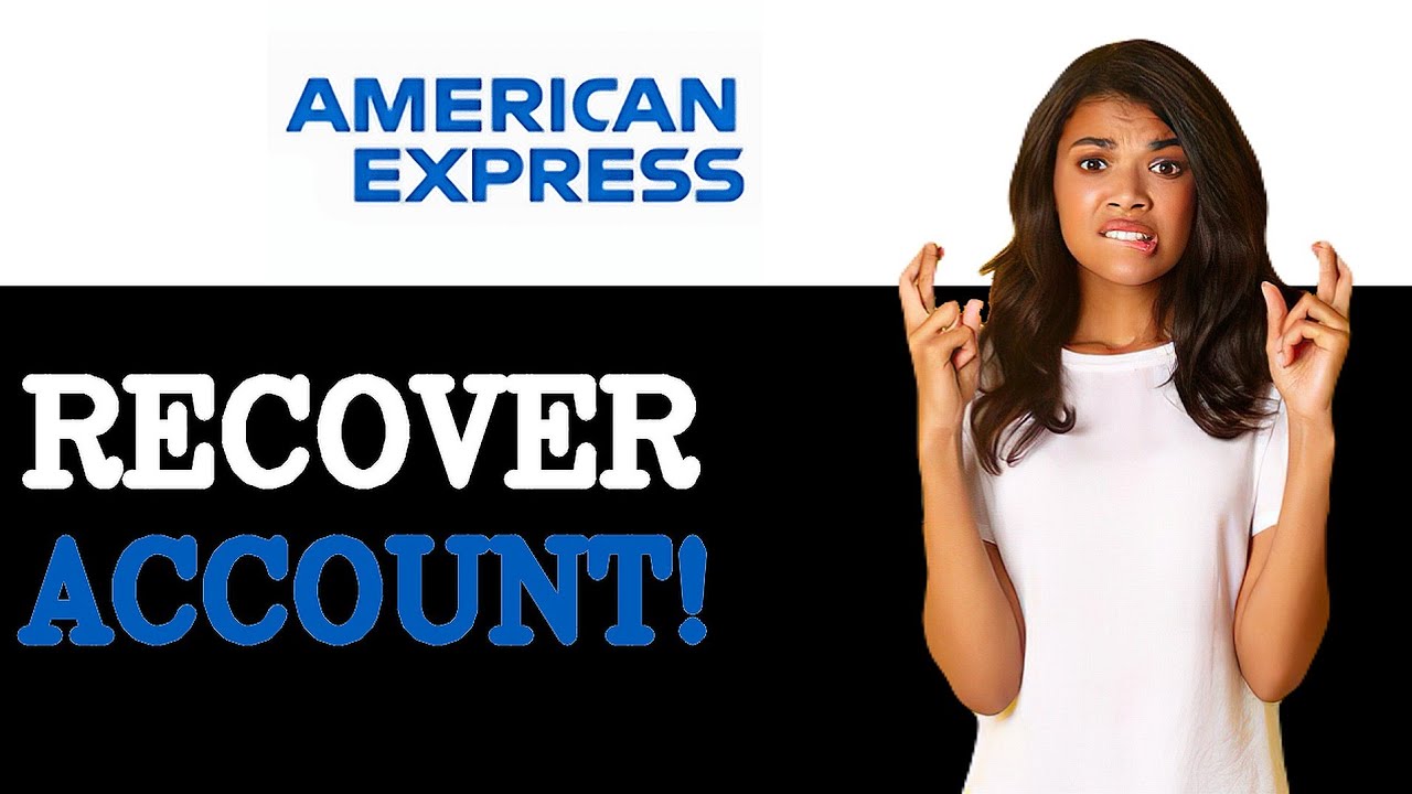 How To Recover American Express Account (2025)