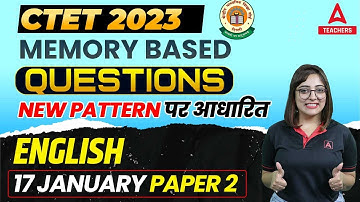 CTET Analysis Today | CTET 17 January Paper Analysis 2023  | CTET English Memory Based Qns