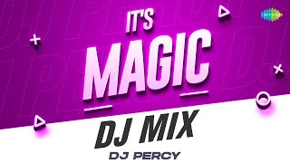 It's Magic DJ Mix | DJ Percy | Koi Mil Gaya | Classic Bollywood Song