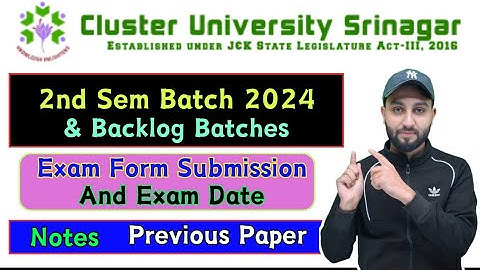 Notes , PYqs & Exam Date  - 2nd Semester Batch 2024 & Backlog- Cluster University Srinagar 
