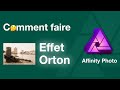 Affinity Photo, comment faire l'effet Orton