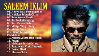 Best Of Saleem Iklim Malaysia - Lagu Jiwang Malaysia Terbaik