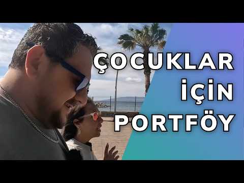 Çocuklar İçin Portföy Oluşturma Yöntemleri