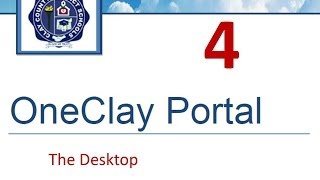 Video 4  OneClay Portal The Desktop