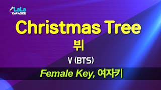 뷔 (BTS) - Christmas Tree (그 해 우리는) (여자키 Female) 노래방 Karaoke LaLa Kpop