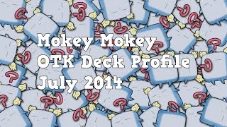 Yugioh Mokey Mokey OTK Deck Profile July 2014