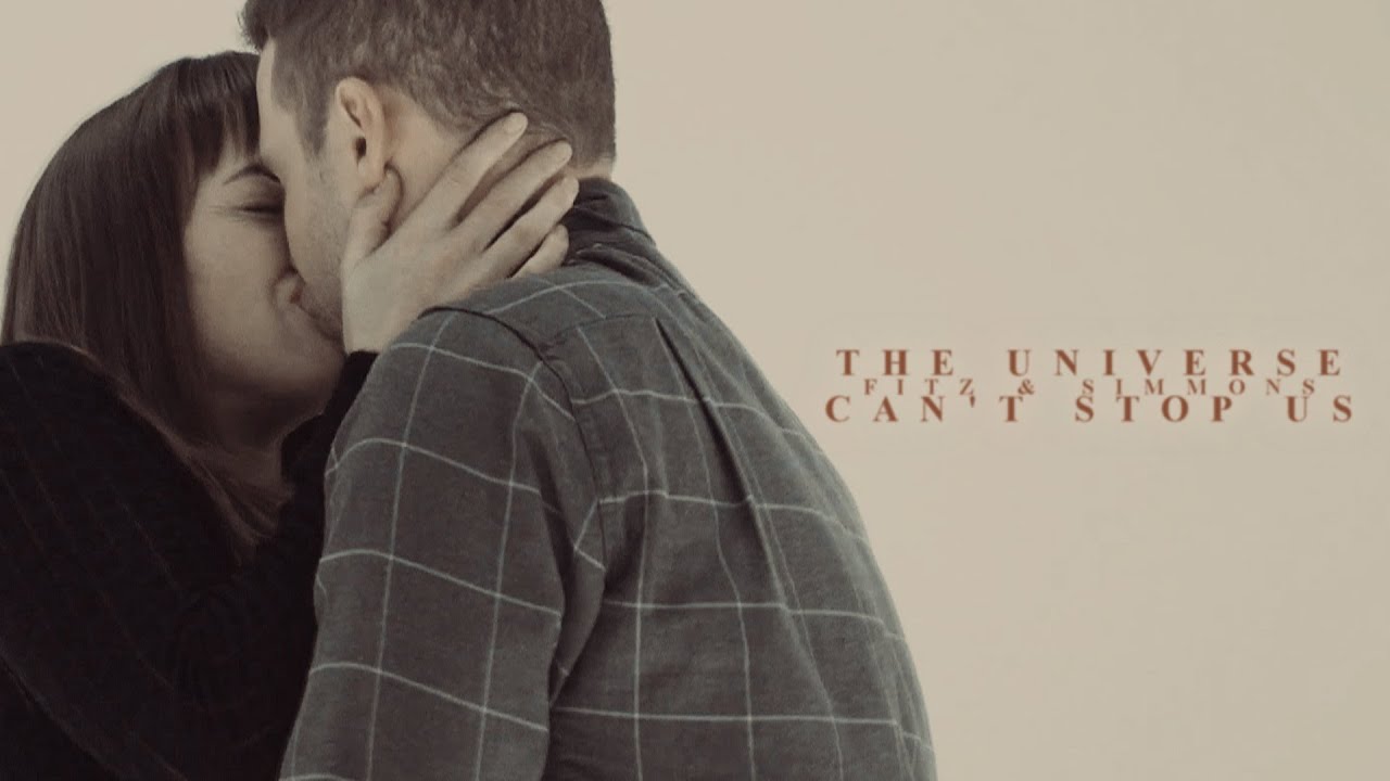 fitz & simmons | the universe can't stop us.
