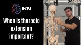 When is Thoracic Extension Important