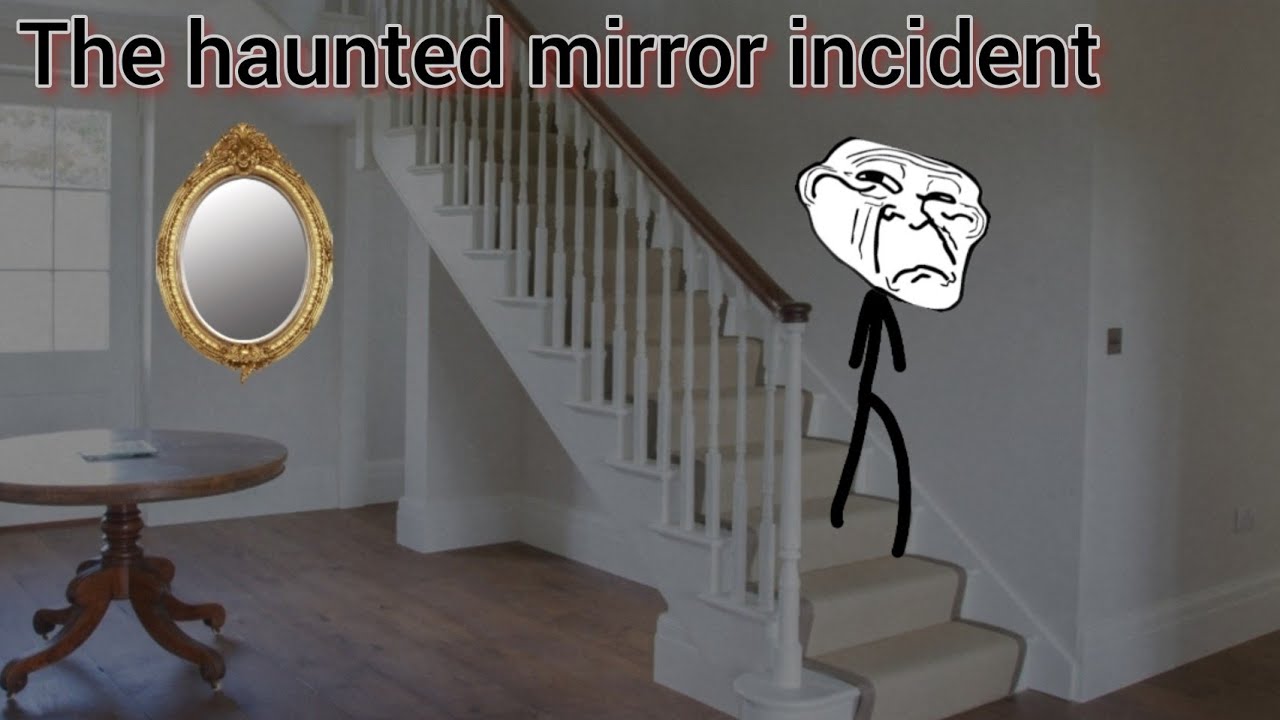 Trollge The "haunted mirror" incident YouTube