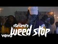 Star Captyn - Weed Stop (Official Video)
