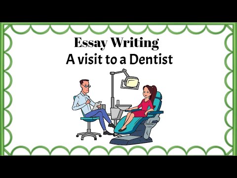 visit to a dentist essay in english
