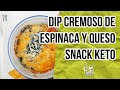 🧀 DIP DE ESPINACA Y QUESO SNACK KETO | CHEESY SPINACH DIP KETO AND LOW CARB | Manu Echeverri