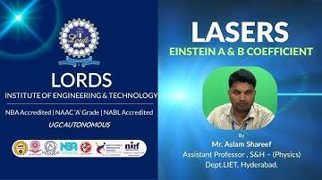Einstein’s Coefficients (A & B) | Physics of LASERs | Lords Institute of Engineering and Technology