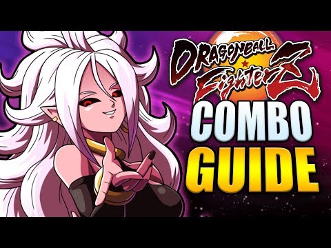android 21 best combos with all abilities easy to advanced manga works combos