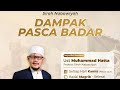 Kajian Siroh Nabawi #24 - Dampak Pasca Badar