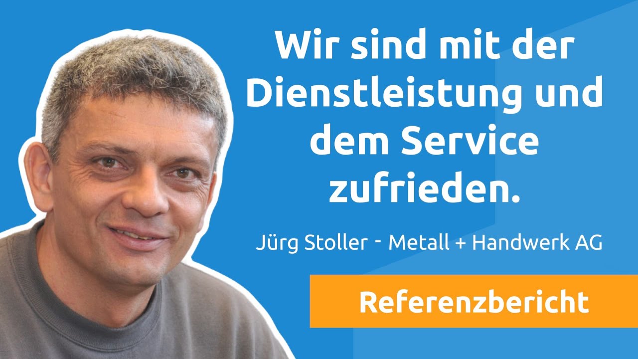 Metall + Handwerk AG | SORBA Referenzbericht Gesamtlösung Metallbau