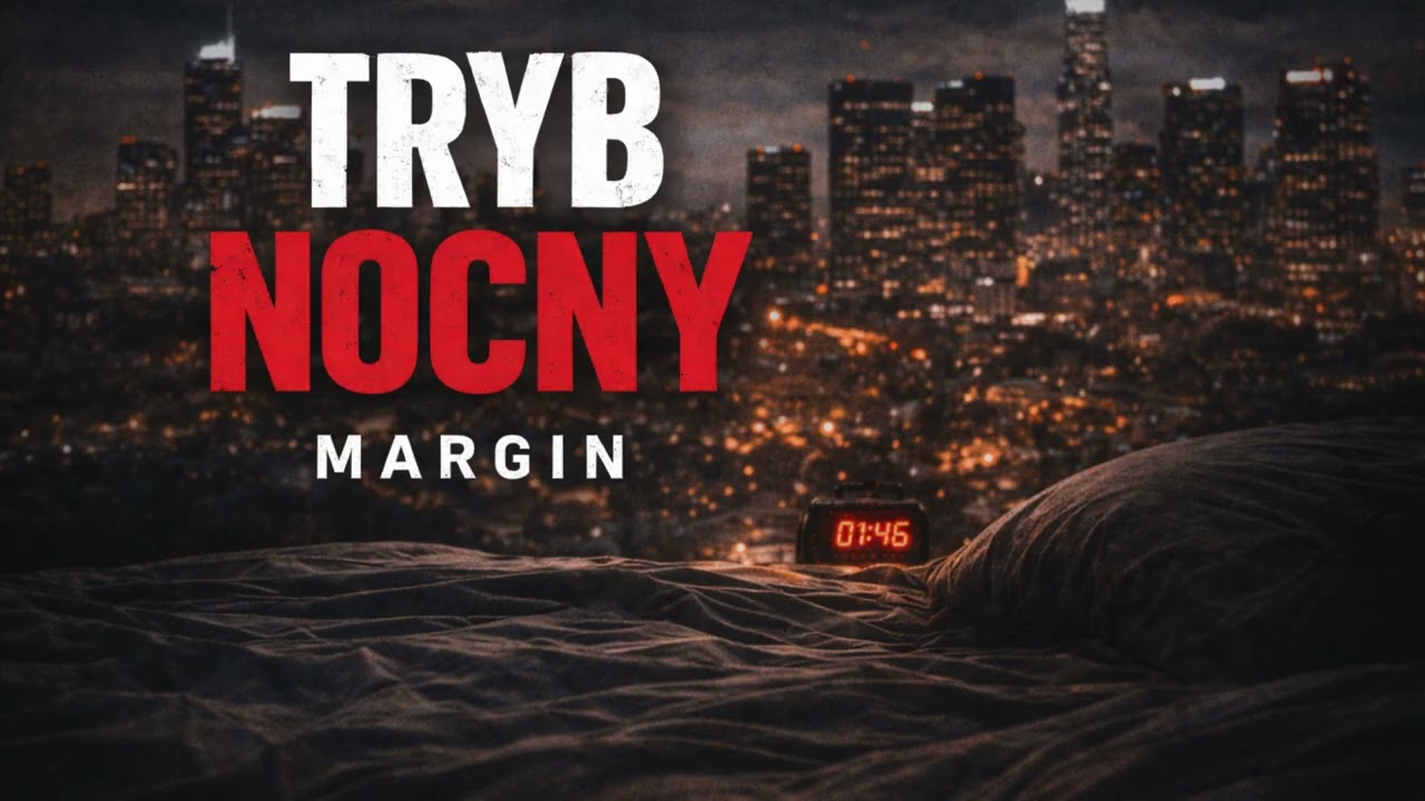 Margin – Tryb Nocny (Official Audio)