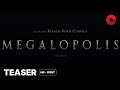 Megalopolis de francis ford coppola  teaservost  prochainement en salle