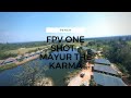 FPV ONE SHOT - Mayur the karma resort | Pench | FPV INDIA