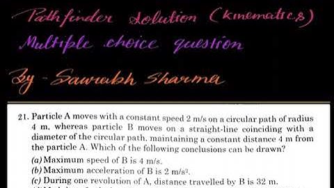 Pathfinder || kinematics || M.C.Q. 21 || saurabh